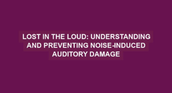 Lost in the Loud: Understanding and Preventing Noise-Induced Auditory Damage