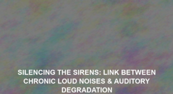 Silencing the Sirens: Link Between Chronic Loud Noises & Auditory Degradation